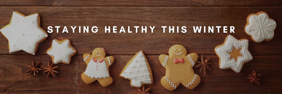 Staying Healthy This Winter